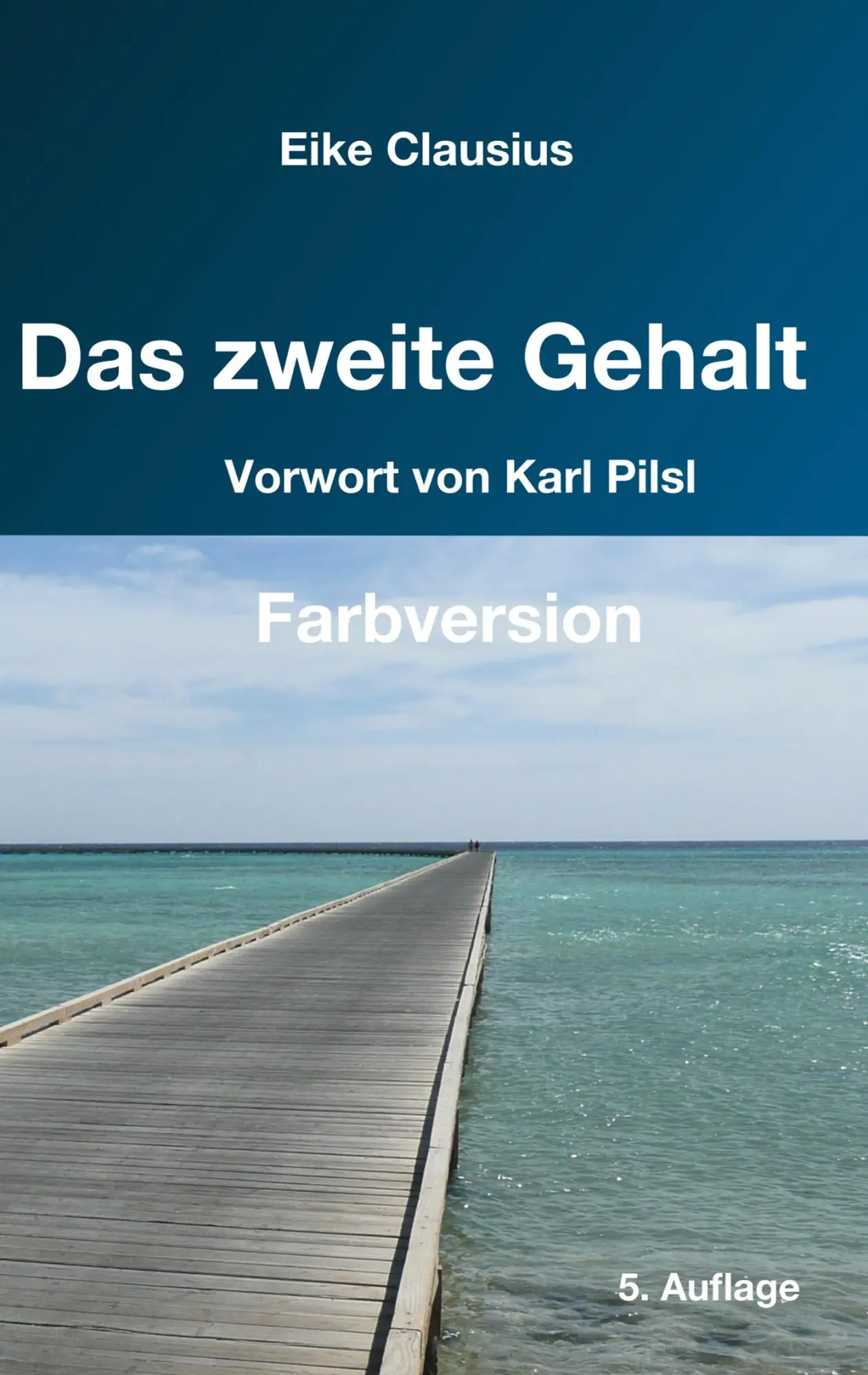 Cover: 9783746010854 | Das zweite Gehalt | Eike Clausius | Taschenbuch | 220 S. | Deutsch