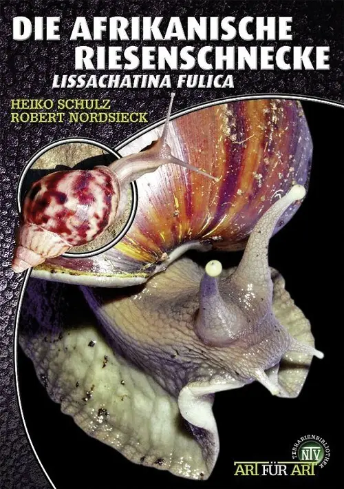 Cover: 9783866590854 | Die Afrikanische Riesenschnecke - Achatina Fulica | Schulz (u. a.)