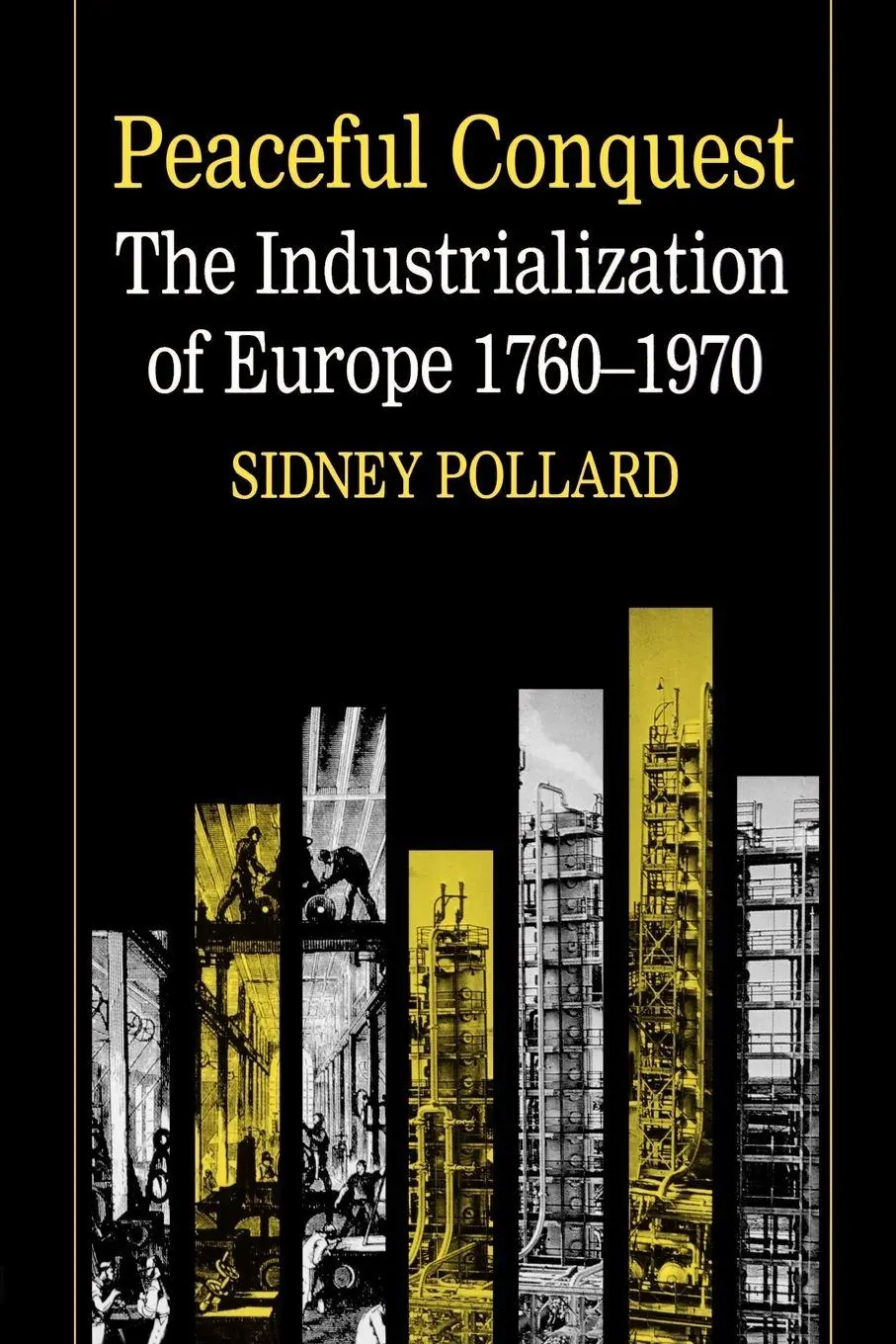 Cover: 9780198770954 | Peaceful Conquest - The Industrialization of Europe 1760-1970 | Buch