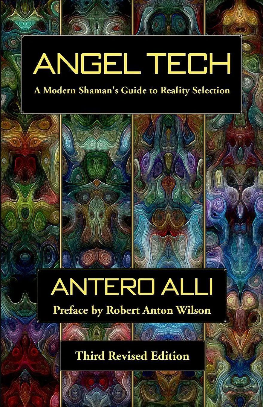 Cover: 9781935150954 | Angel Tech | A Modern Shaman's Guide to Reality Selection | Alli