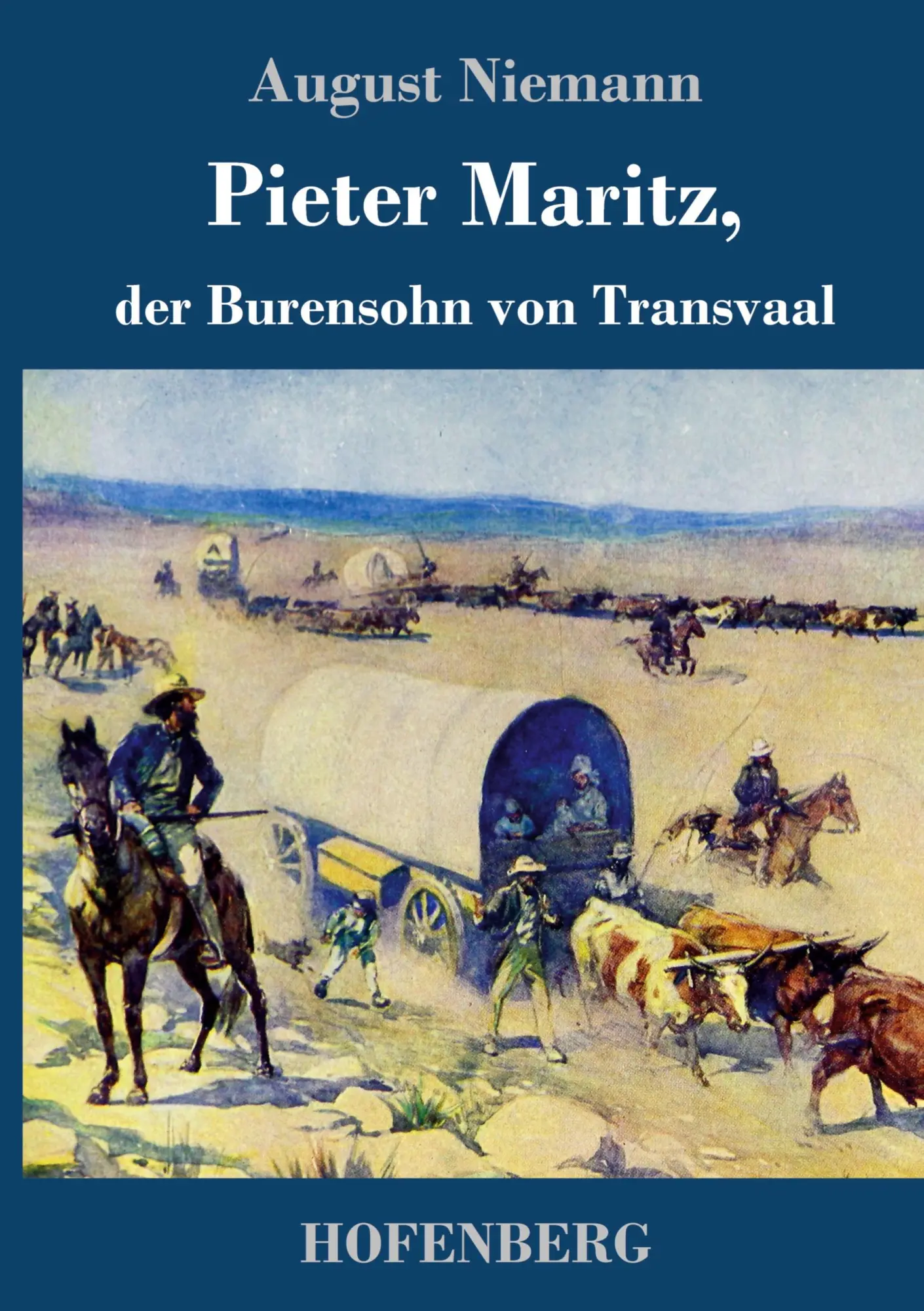 Cover: 9783743720954 | Pieter Maritz, der Burensohn von Transvaal | August Niemann | Buch