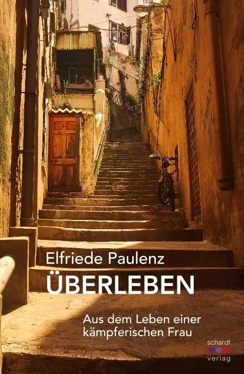 Cover: 9783961520954 | Überleben | Aus dem Leben einer kämpferischen Frau. Roman | Paulenz