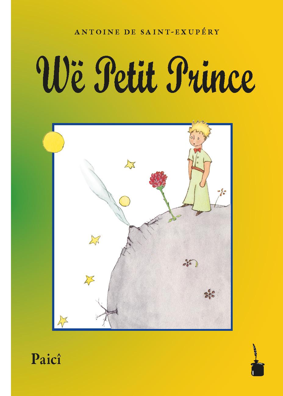 Cover: 9783986510954 | Der kleine Prinz- Wë Petit Prince | Paicî (Kanak) | Exupéry (u. a.)