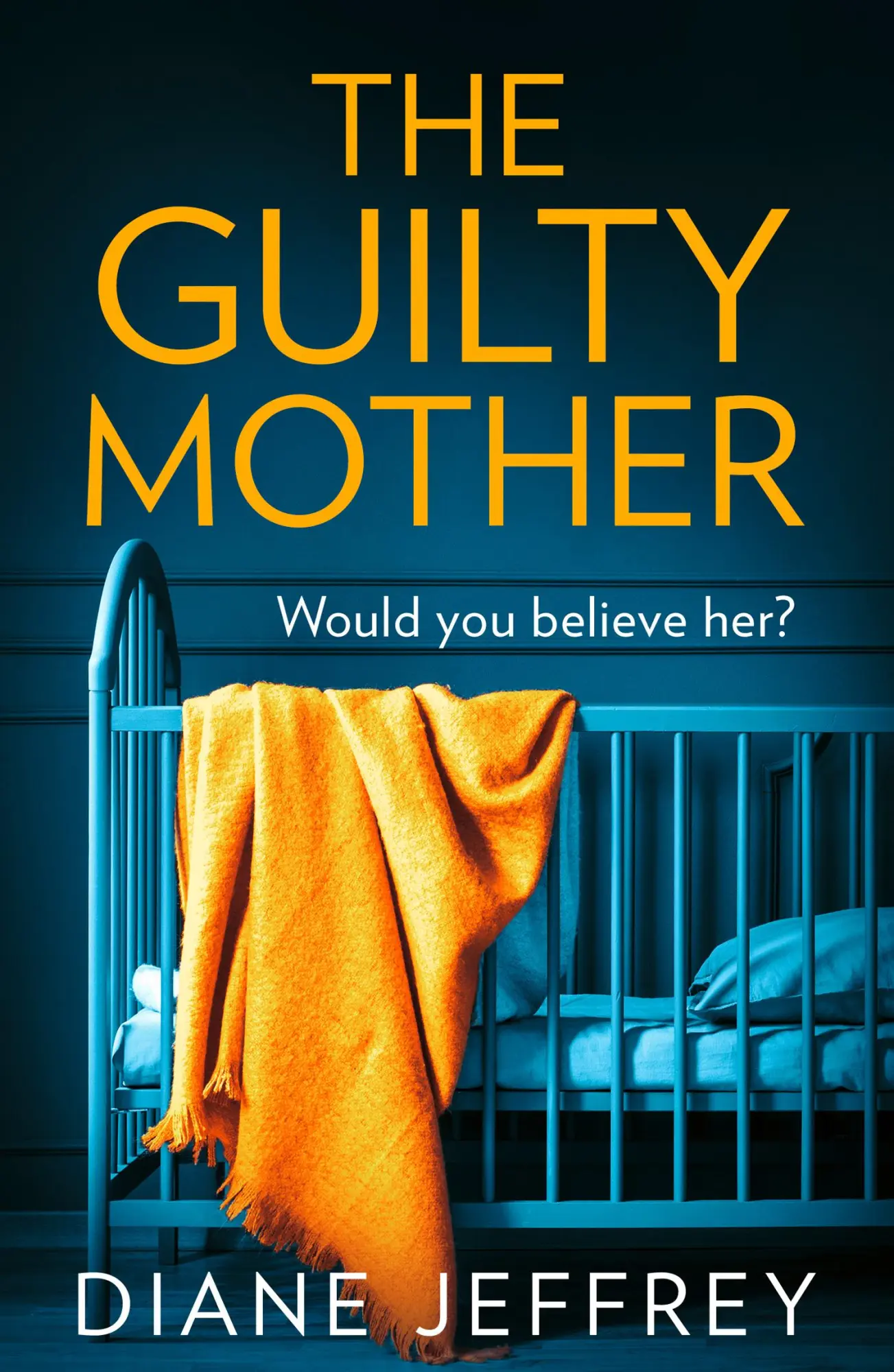 Cover: 9780008331054 | The Guilty Mother | Diane Jeffrey | Taschenbuch | Englisch | 2021