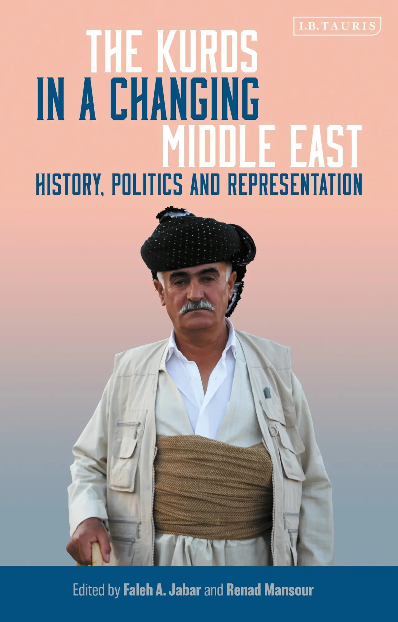 Cover: 9780755651054 | The Kurds in a Changing Middle East | Faleh A. Abar (u. a.) | Buch