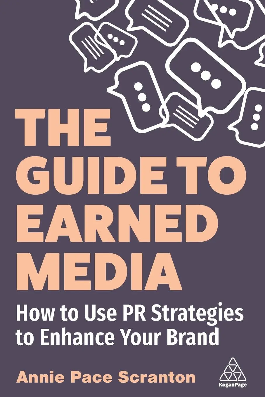 Cover: 9781398611054 | Guide to Earned Media | How to Use PR Strategies to Enhance Your Brand