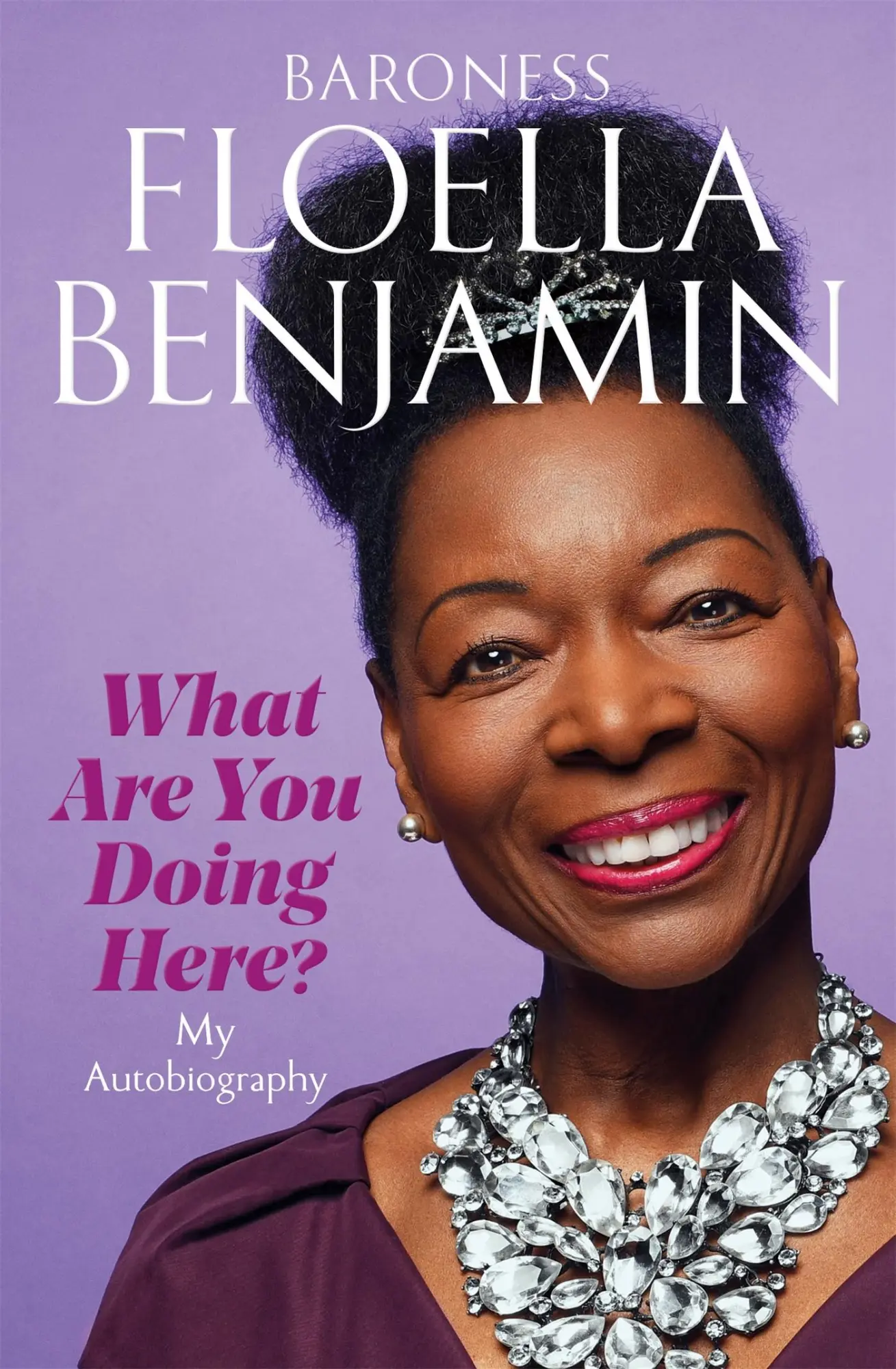 Cover: 9781529071054 | What Are You Doing Here? | My Autobiography | Floella Benjamin | Buch