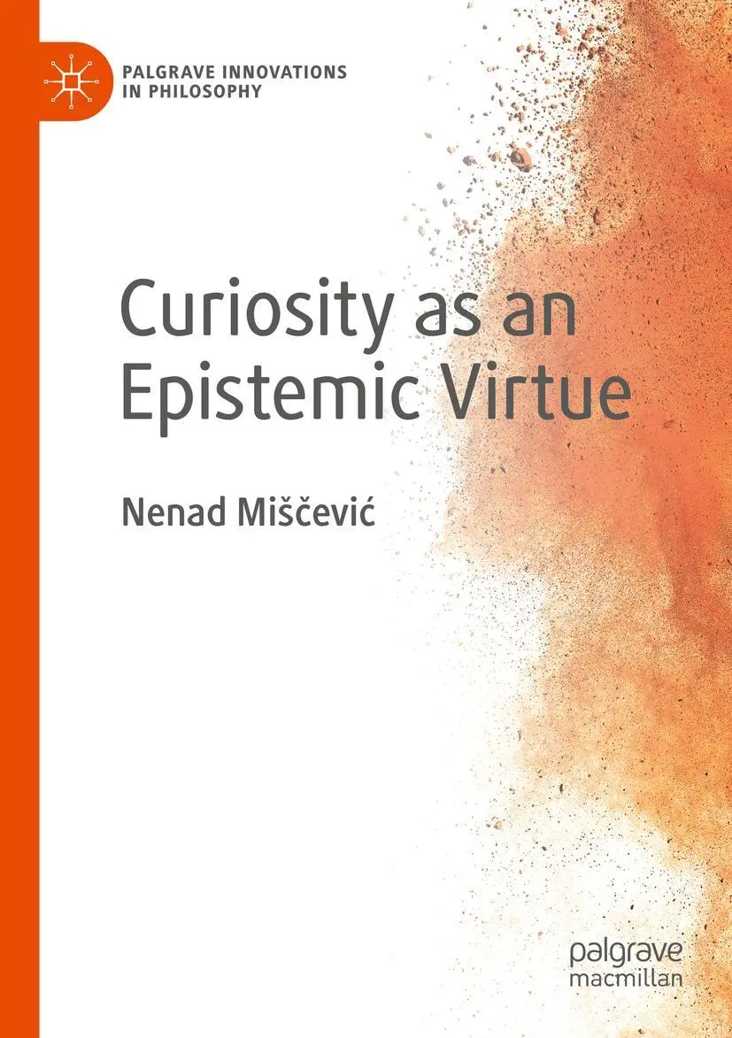 Cover: 9783030571054 | Curiosity as an Epistemic Virtue | Nenad Mi¿¿evi¿ | Taschenbuch | xi