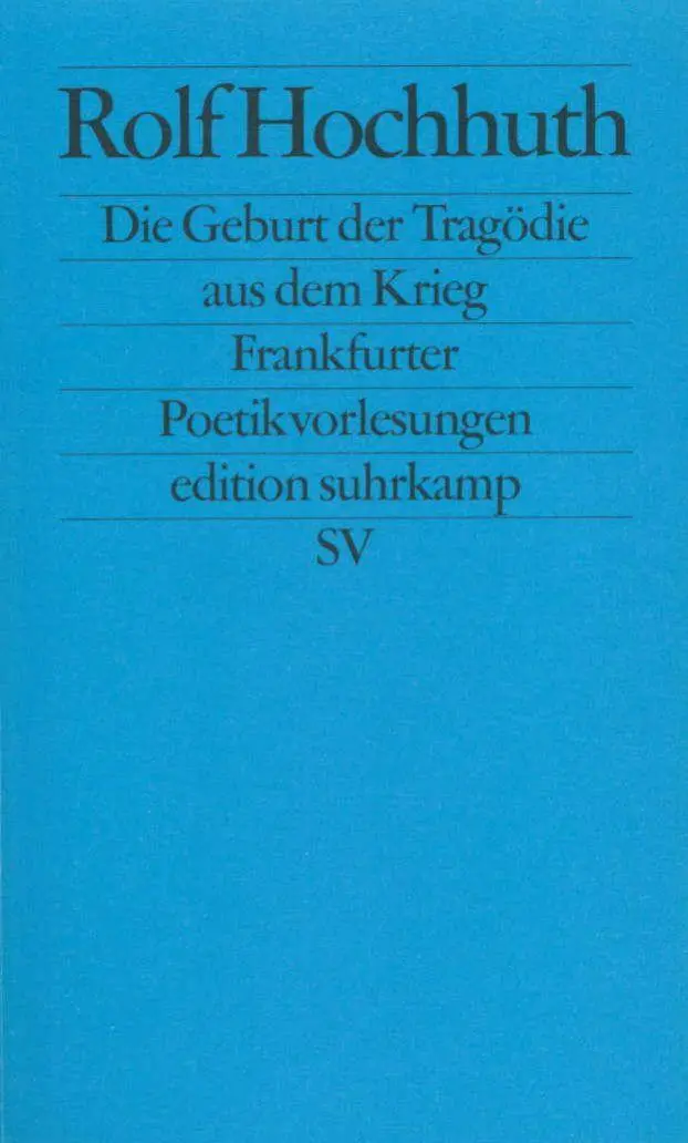 Cover: 9783518121054 | Die Geburt der Tragödie aus dem Krieg | Frankfurter Poetikvorlesungen