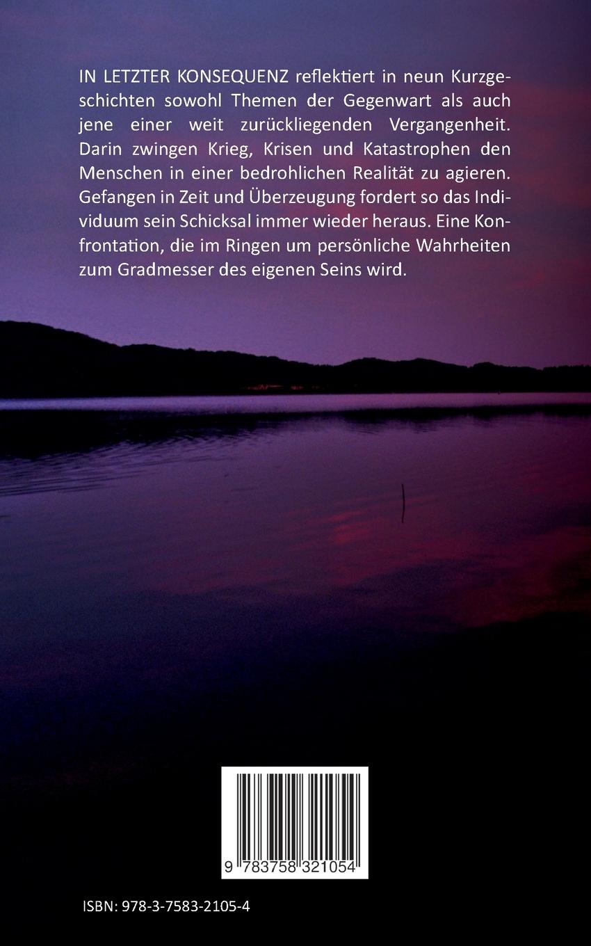 Rückseite: 9783758321054 | In letzter Konsequenz | Kurzgeschichten | Markus Bäcker | Taschenbuch
