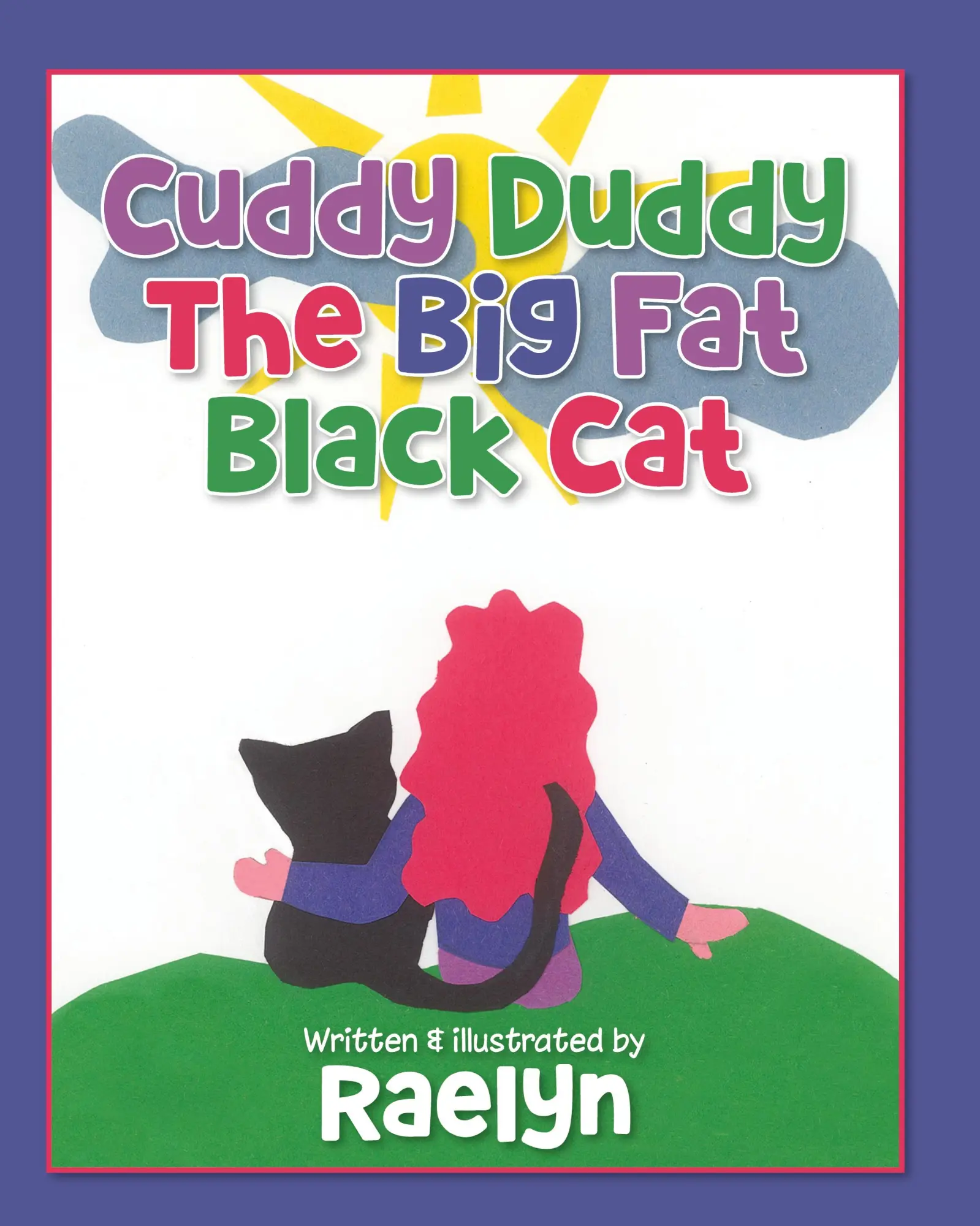 Cover: 9798822921054 | Cuddy Duddy The Big Fat Black Cat | Raelyn Hathaway | Taschenbuch