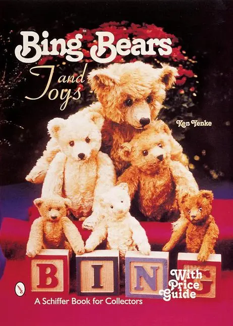 Cover: 9780764311154 | Bing(tm)Bears and Toys | Ken Yenke | Buch | Englisch | 2000