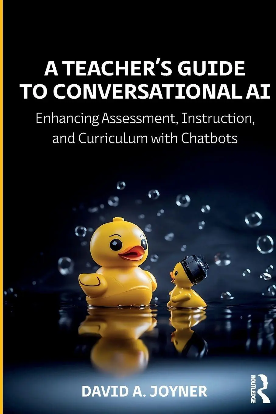 Cover: 9781032671154 | A Teacher's Guide to Conversational AI | David A. Joyner | Taschenbuch