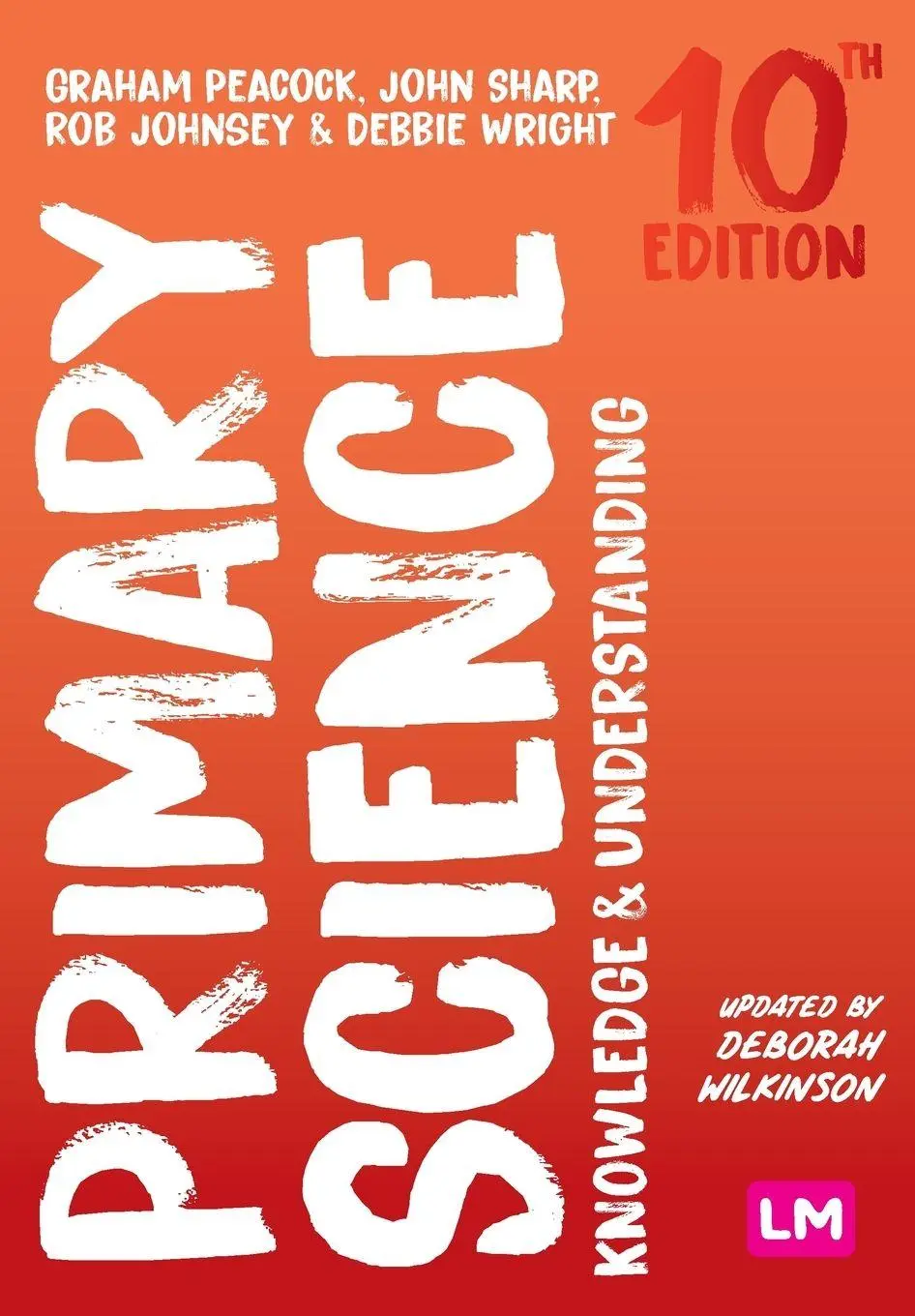 Cover: 9781529681154 | Primary Science | Knowledge and Understanding | Graham Peacock (u. a.)