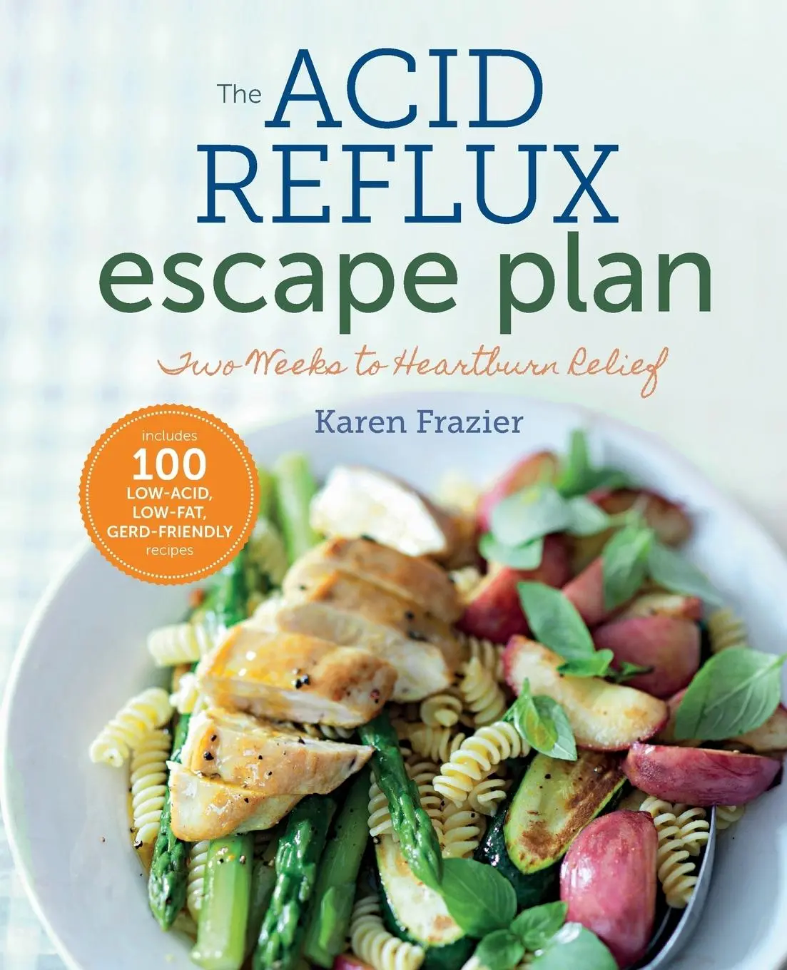 Cover: 9781942411154 | The Acid Reflux Escape Plan | Two Weeks to Heartburn Relief | Press
