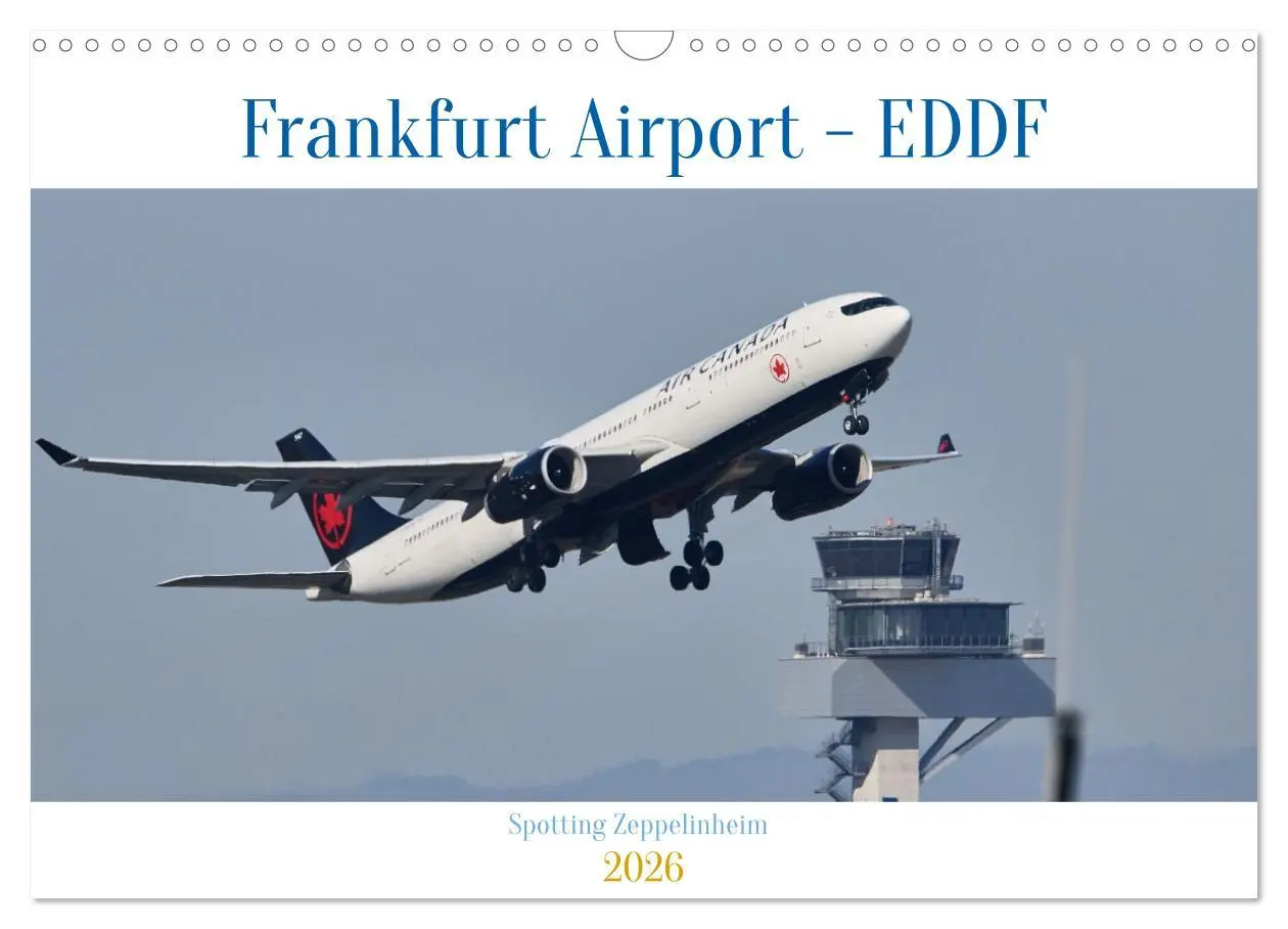 Cover: 9783457801154 | Frankfurt Airport - EDDF (Wandkalender 2026 DIN A3 quer), CALVENDO...