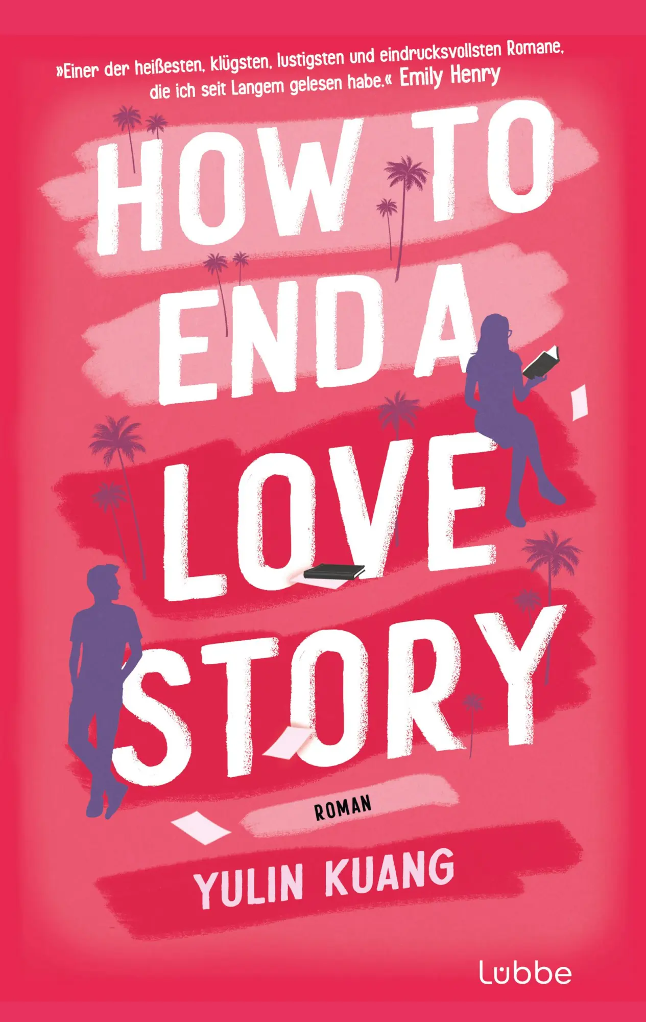 Bild: 9783757701154 | How To End A Love Story | Yulin Kuang | Taschenbuch | 432 S. | Deutsch