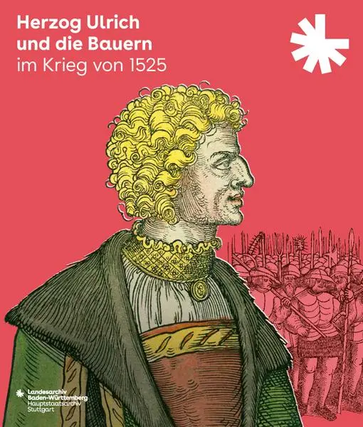 Cover: 9783799521154 | Herzog Ulrich und die Bauern im Krieg von 1525 | Erwin Frauenknecht
