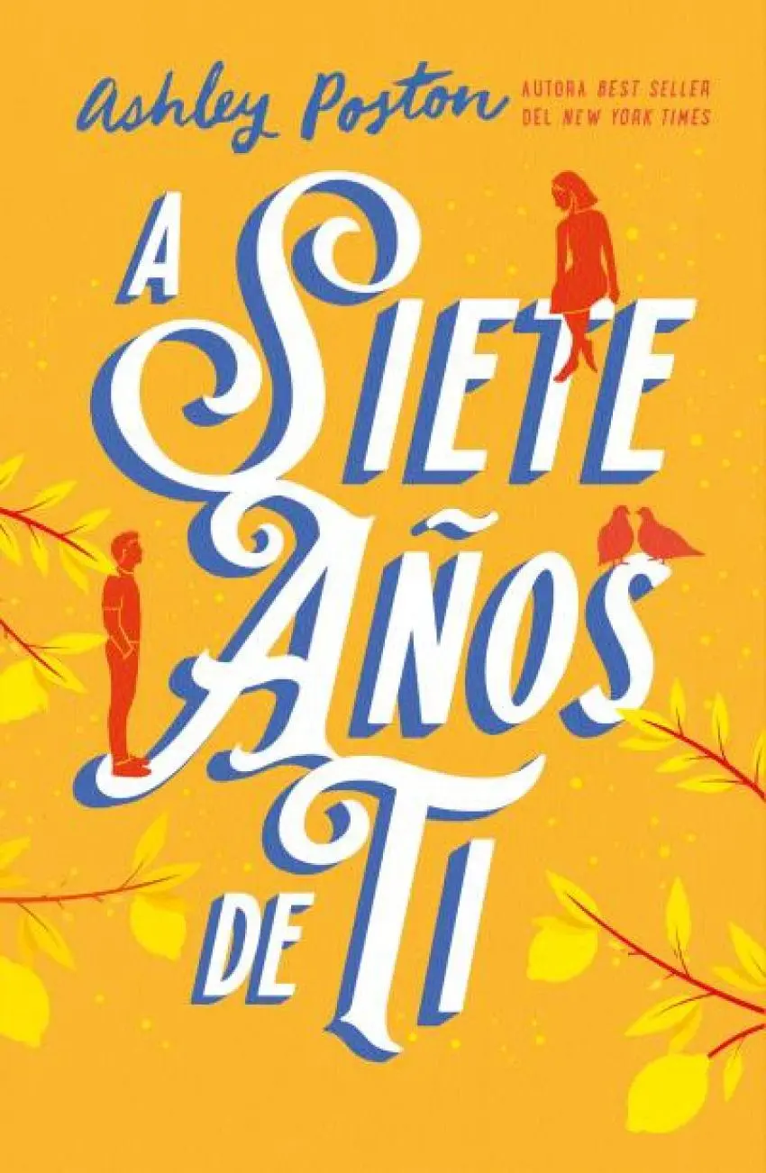 Bild: 9788410391154 | A Siete Años de Ti | Ashley Poston | Taschenbuch | Spanisch | 2025