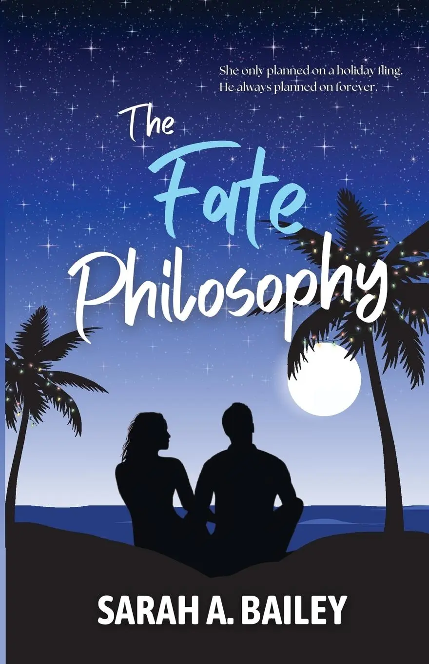 Cover: 9798218251154 | The Fate Philosophy | Sarah A. Bailey | Taschenbuch | Englisch | 2023