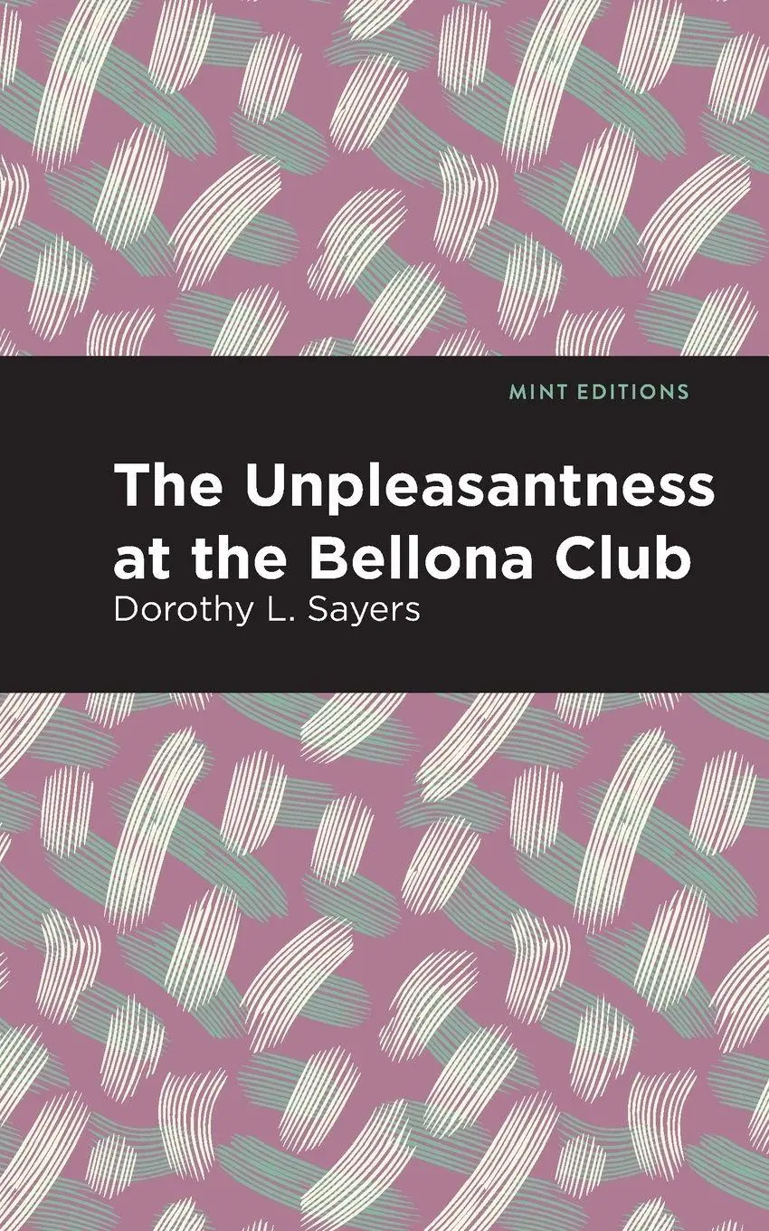 Cover: 9798888971154 | The Unpleasantness at the Bellona Club | Dorothy L. Sayers | Buch