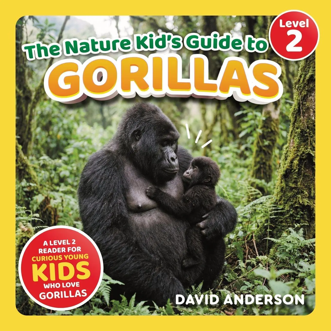 Cover: 9798898181154 | The Nature Kid's Guide to Gorillas | David Anderson | Taschenbuch