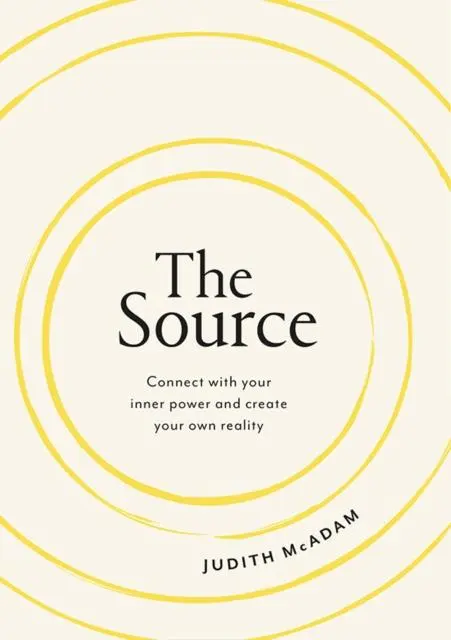 Cover: 9780717181254 | The Source | Connect With Your Inner Power and Create Your Own Reality