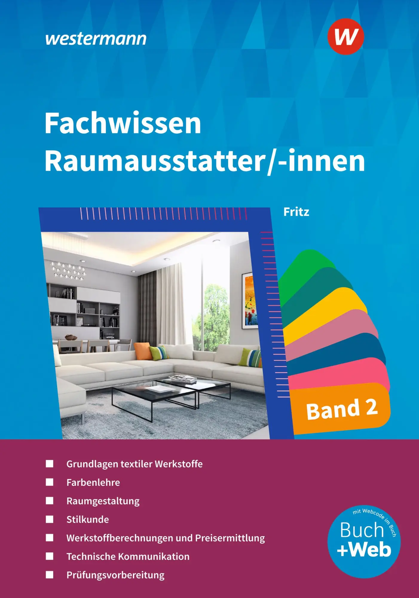 Cover: 9783427021254 | Fachwissen für Raumausstatter/-innen 2. Schulbuch | Walter Fritz