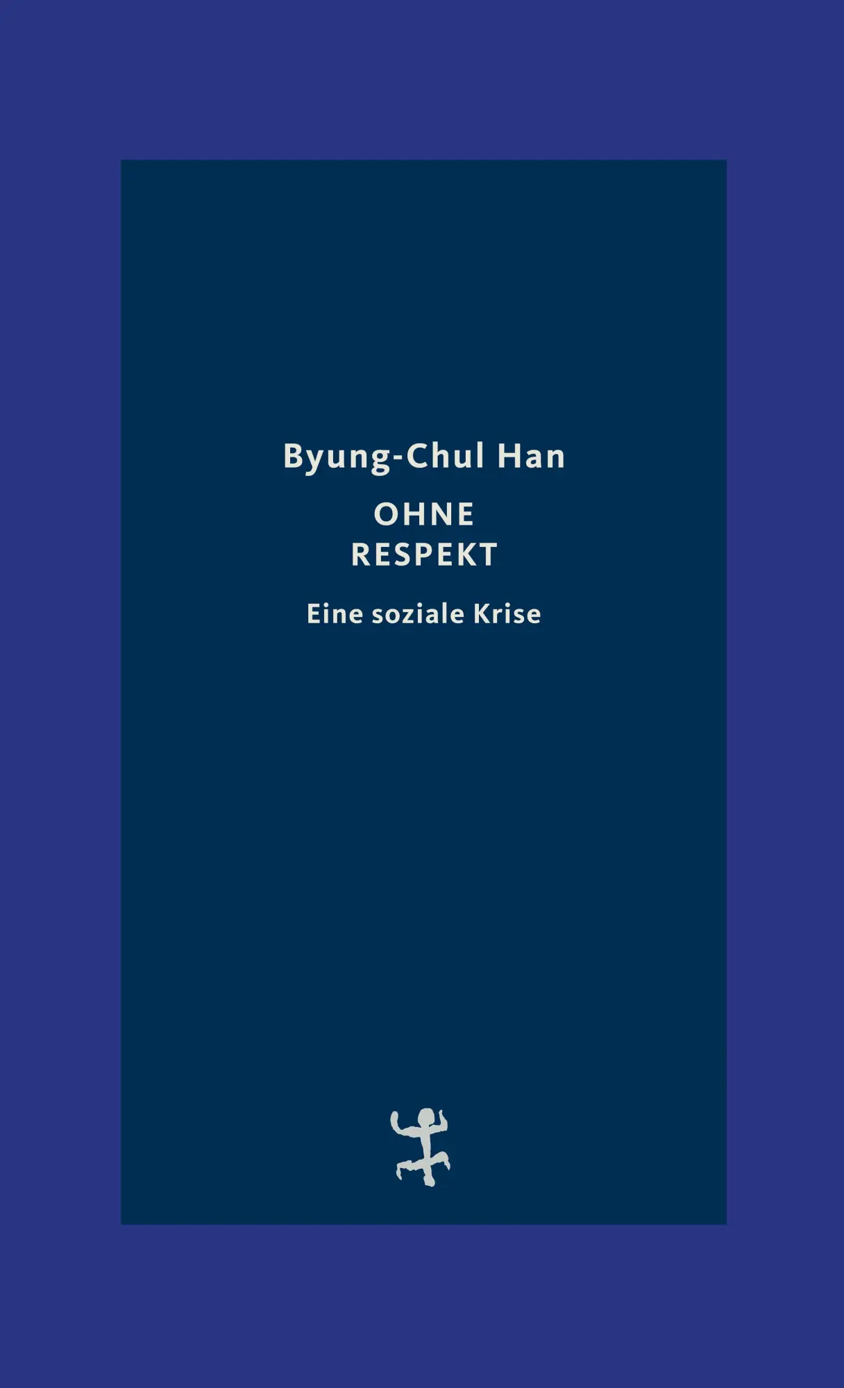 Cover: 9783751821254 | Ohne Respekt | Eine soziale Krise | Byung-Chul Han | Buch | 100 S.