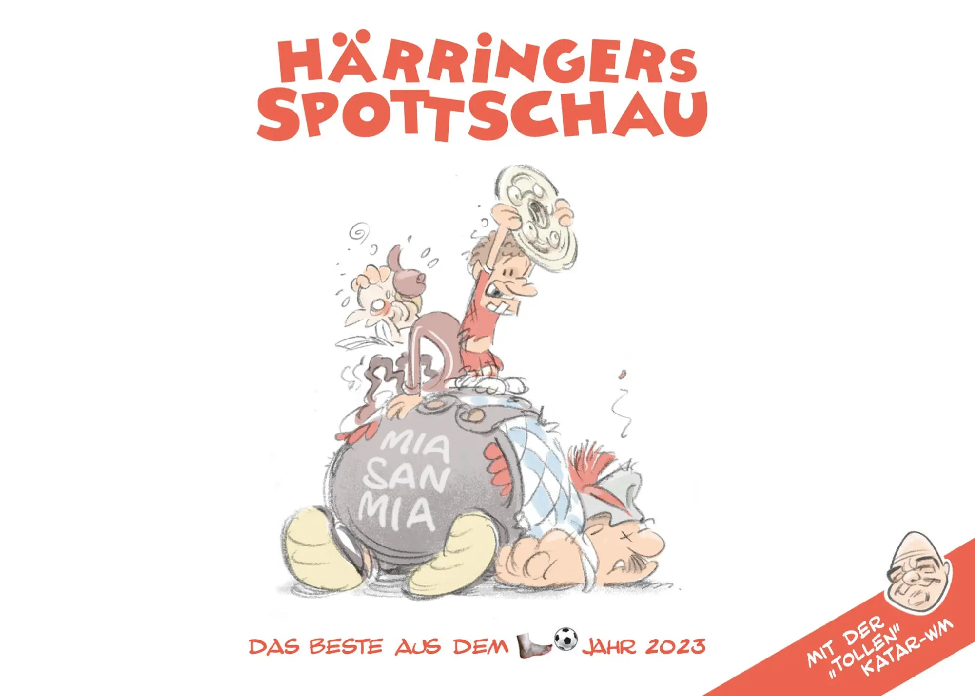 Cover: 9783757861254 | Härringers Spottschau | Das Beste aus dem Fußballjahr 2023 | Härringer
