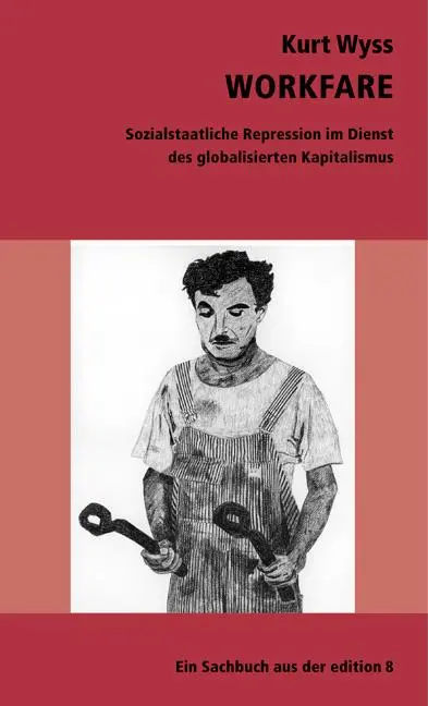 Cover: 9783859901254 | Workfare | Kurt Wyss | Taschenbuch | 160 S. | Deutsch | 2007