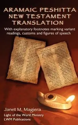 Cover: 9780967961354 | Aramaic Peshitta New Testament Translation | Janet M Magiera | Buch