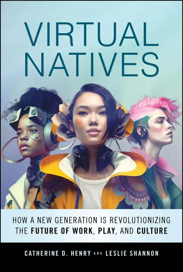 Cover: 9781394171354 | Virtual Natives | Catherine D Henry (u. a.) | Buch | 304 S. | Englisch