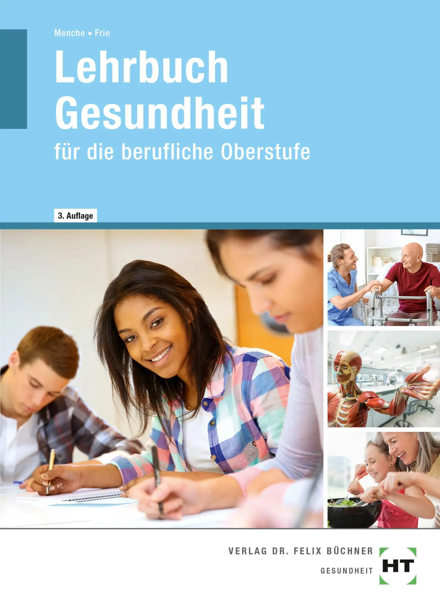 Cover: 9783582761354 | Lehrbuch Gesundheit | für die berufliche Oberstufe | Frie (u. a.) | X