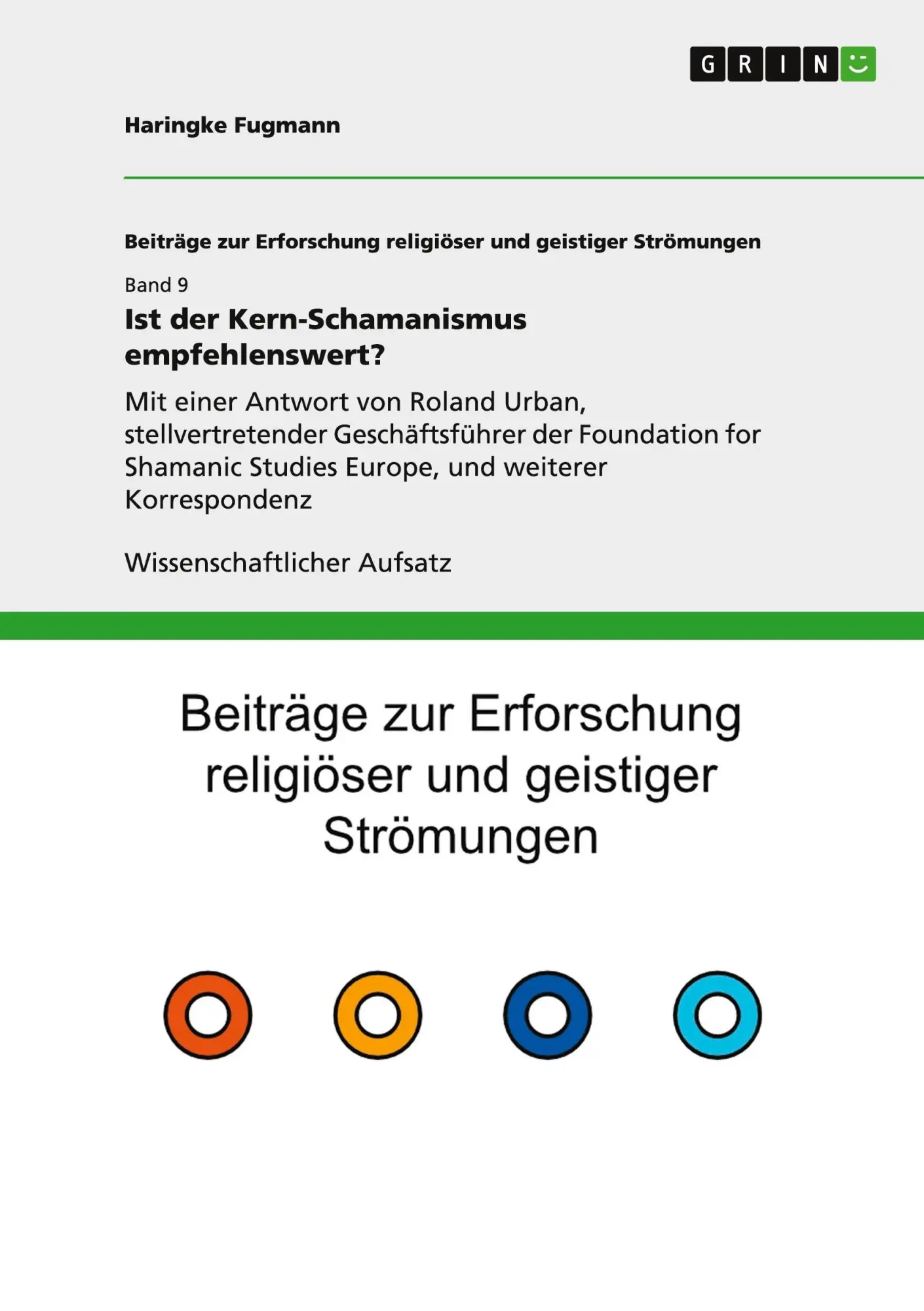 Cover: 9783656491354 | Ist der Kern-Schamanismus empfehlenswert? | Haringke Fugmann | Buch
