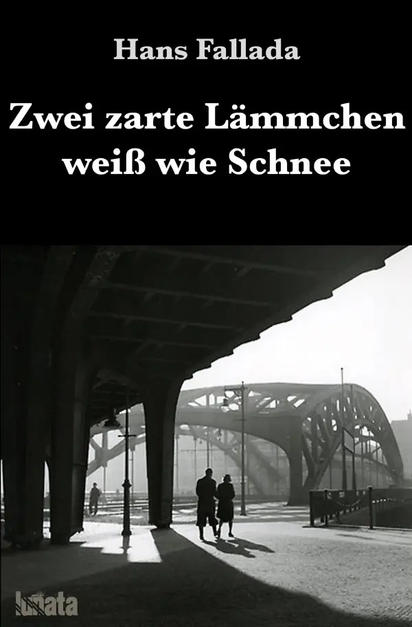 Cover: 9783753101354 | Zwei zarte Lämmchen weiß wie Schnee | Hans Fallada | Taschenbuch