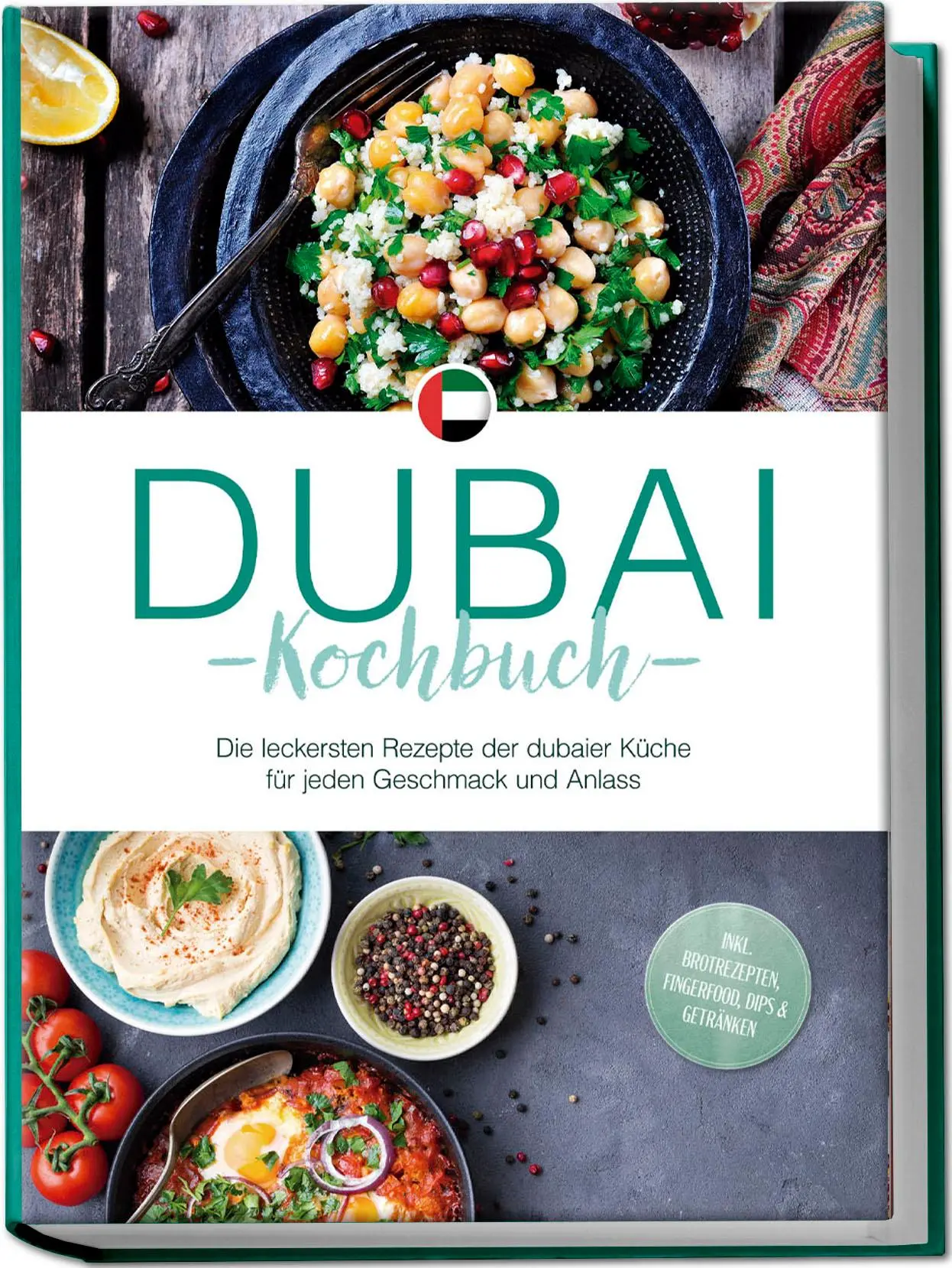 Cover: 9783757611354 | Dubai Kochbuch: Die leckersten Rezepte der dubaier Küche für jeden...