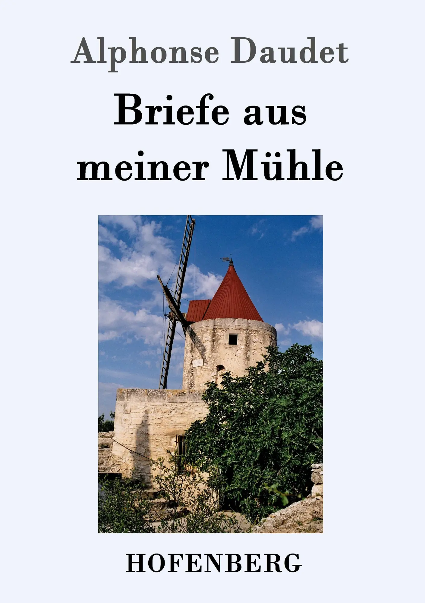 Cover: 9783843051354 | Briefe aus meiner Mühle | Alphonse Daudet | Taschenbuch | 136 S.