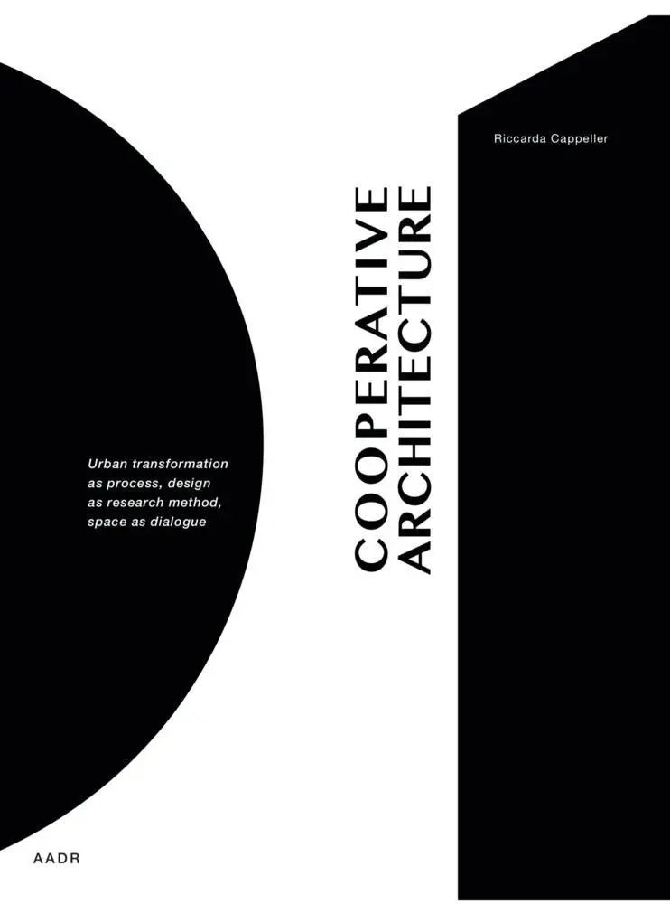 Cover: 9783887781354 | Cooperative Architecture | Riccarda Cappeller | Taschenbuch | 349 S.