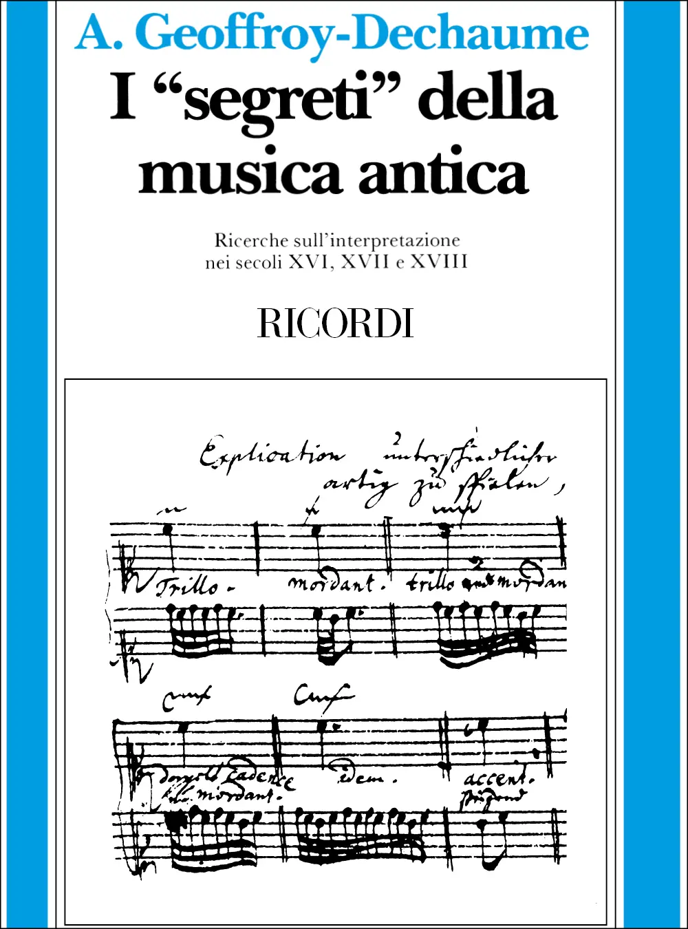 Cover: 9788875921354 | I Segreti Della Musica Antica | A. Dechaume | Buch | 2017 | Ricordi