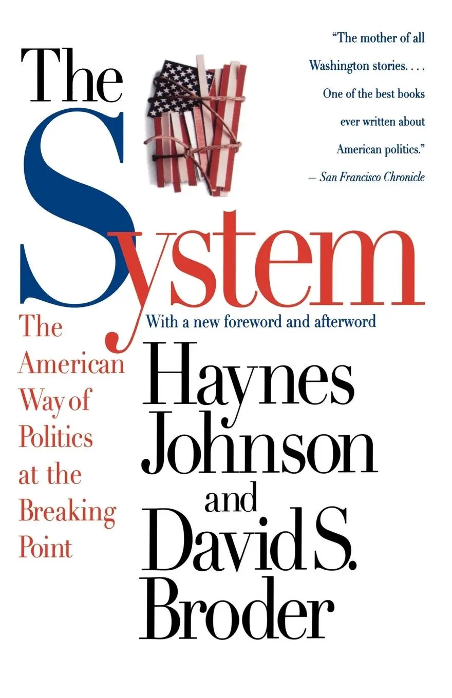Cover: 9780316111454 | The System | The American Way of Politics at the Breaking Point | Buch