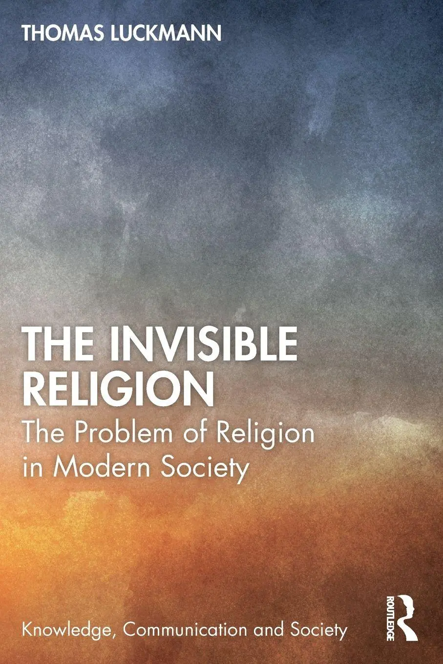 Cover: 9781032191454 | The Invisible Religion | The Problem of Religion in Modern Society
