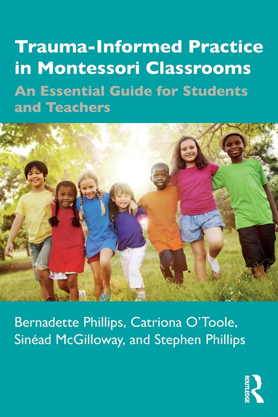 Cover: 9781032571454 | Trauma-Informed Practice in Montessori Classrooms | Phillips (u. a.)