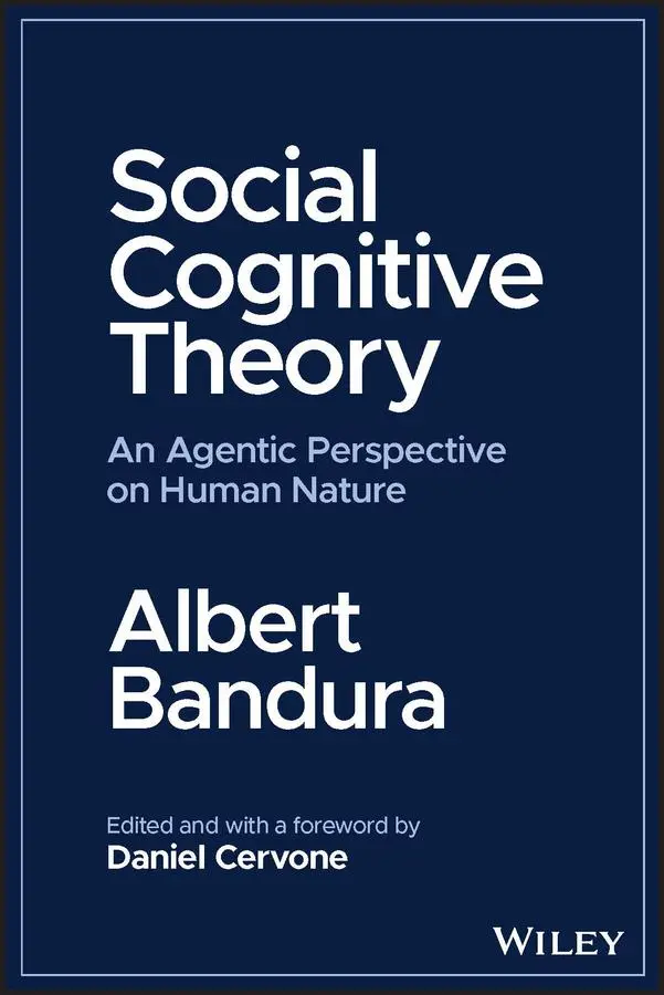 Cover: 9781394161454 | Social Cognitive Theory | An Agentic Perspective on Human Nature