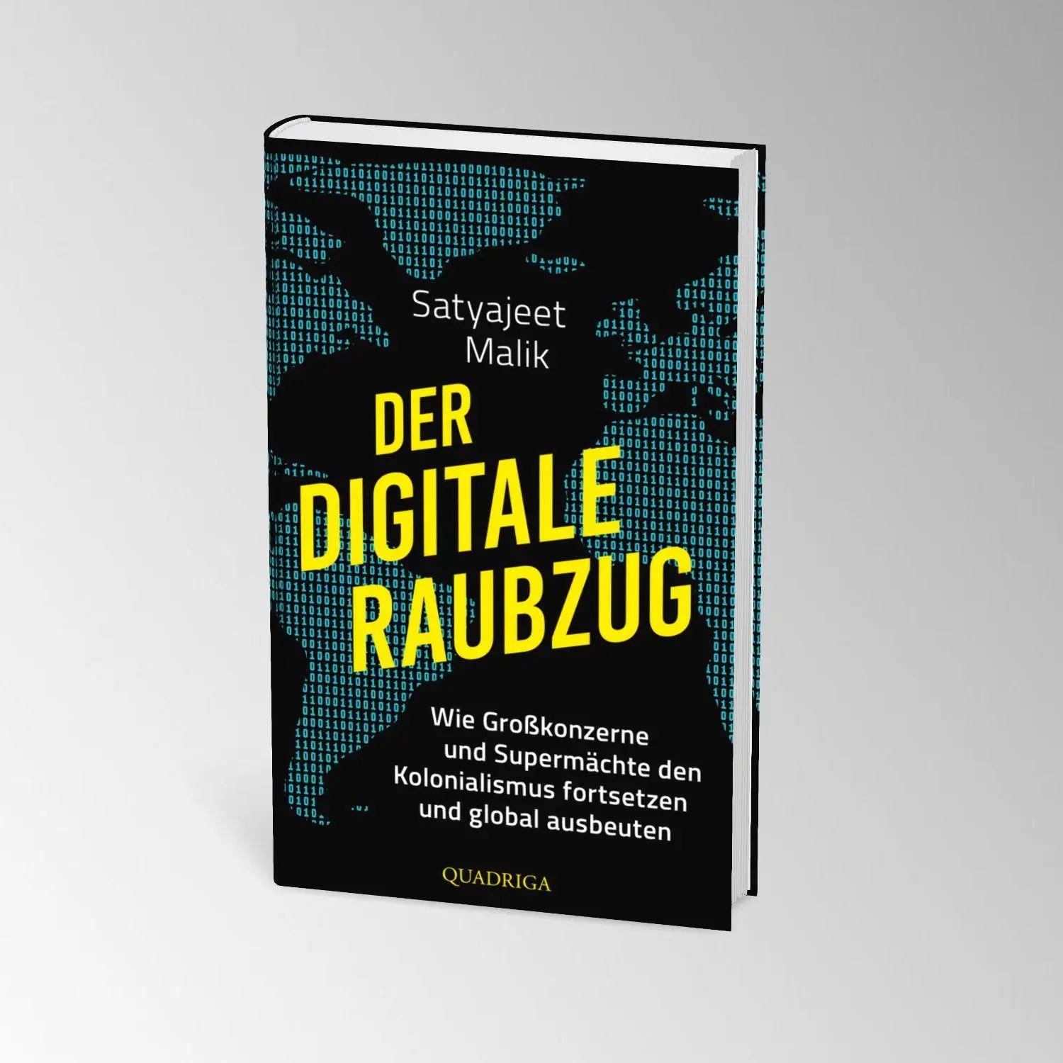 Bild: 9783869951454 | Der digitale Raubzug | Satyajeet Malik | Buch | 288 S. | Deutsch