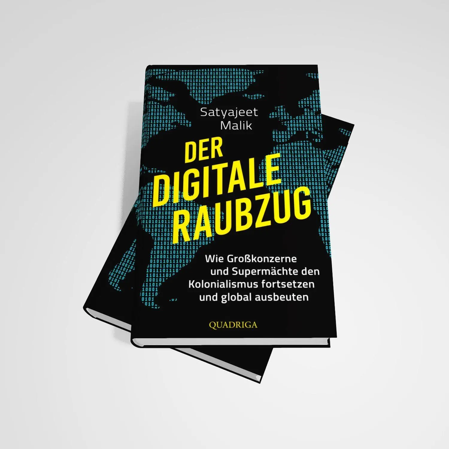 Bild: 9783869951454 | Der digitale Raubzug | Satyajeet Malik | Buch | 288 S. | Deutsch