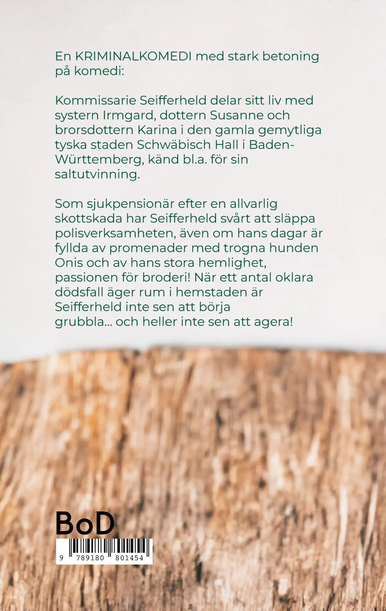Rückseite: 9789180801454 | brott, bryderi och broderi | med kommissarie Seifferheld | Kruse