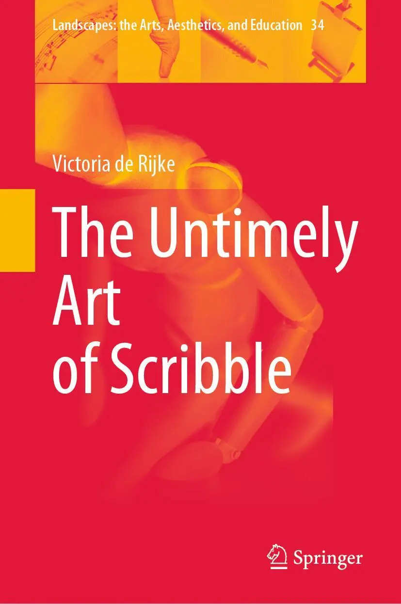 Cover: 9789819921454 | The Untimely Art of Scribble | Victoria De Rijke | Buch | xix | 2023