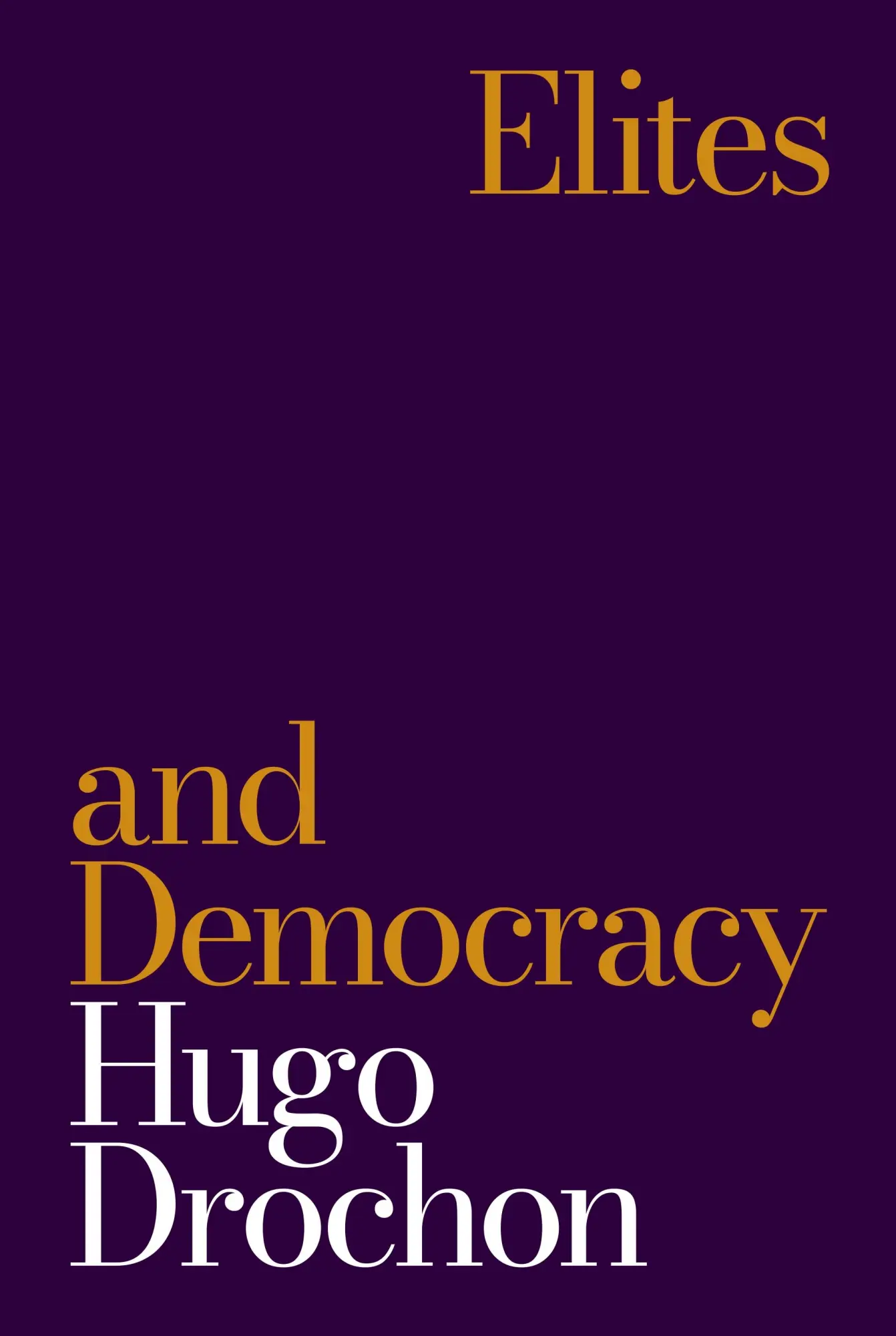 Cover: 9780691181554 | Elites and Democracy | Hugo Drochon | Buch | Englisch | 2026