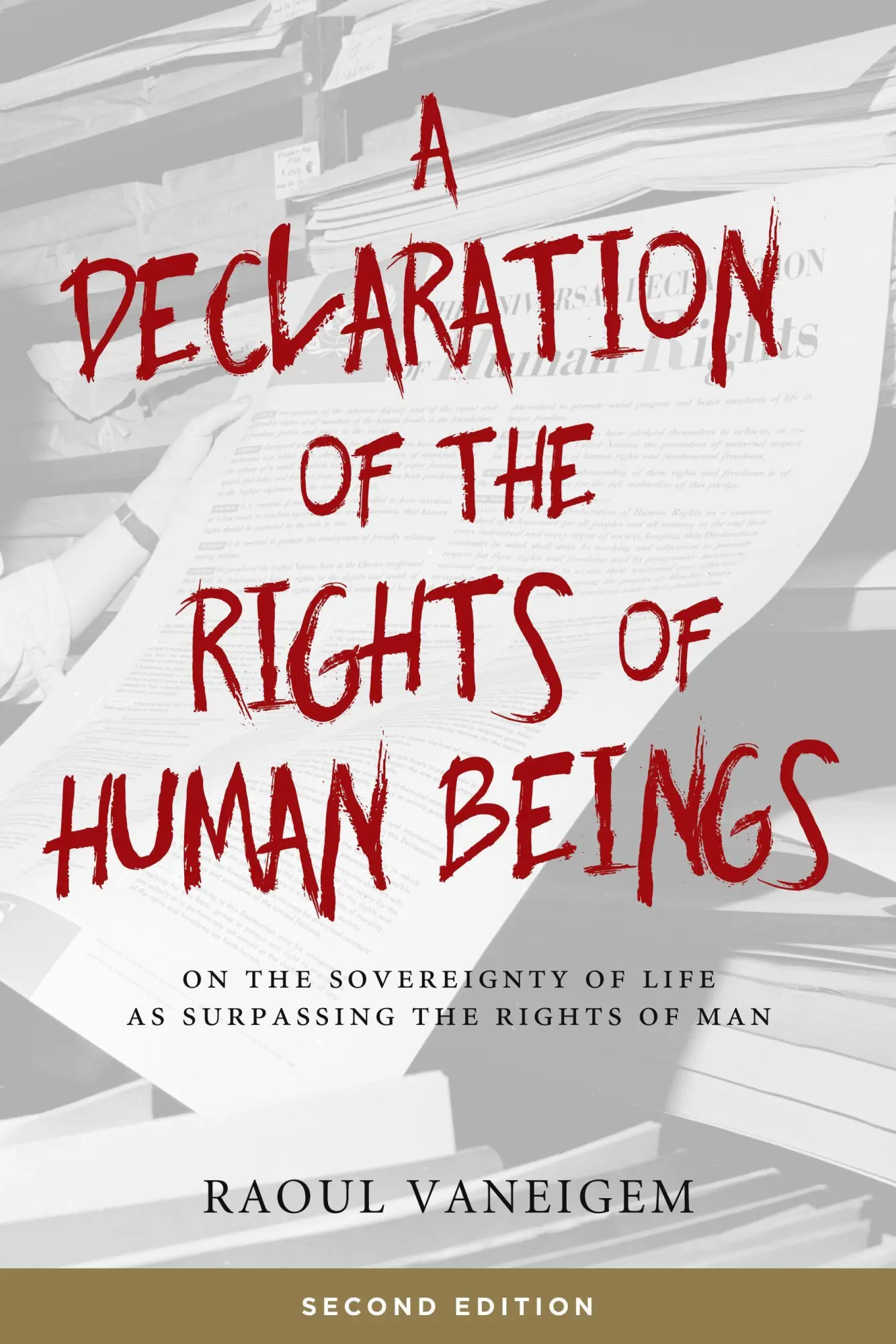 Cover: 9781629631554 | Declaration of the Rights of Human Beings | Raoul Vaneigem | Buch